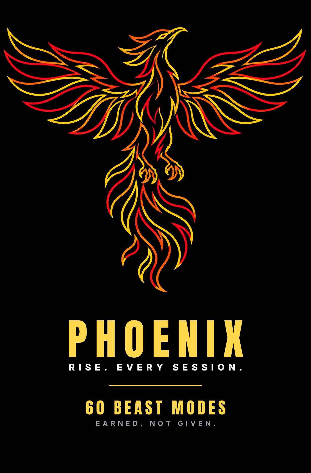 The Phoenix T-shirt — fire phoenix, 60 Beast Modes, earned not given